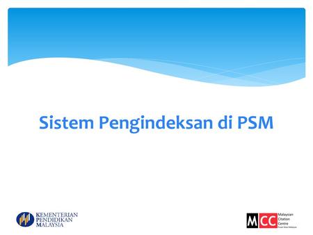 Sistem Pengindeksan di PSM