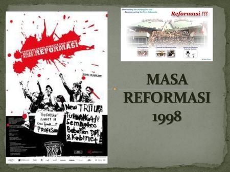 MASA REFORMASI 1998.