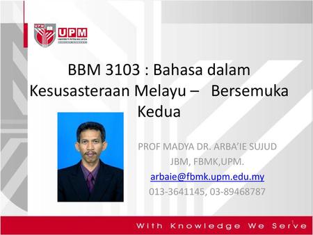 BBM 3103 : Bahasa dalam Kesusasteraan Melayu – Bersemuka Kedua