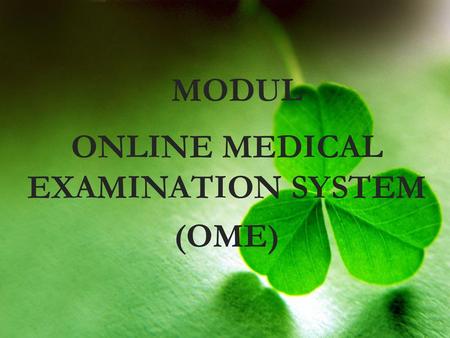 ONLINE MEDICAL EXAMINATION SYSTEM (OME)