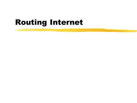 Routing Internet. Pendahuluan zAlamat IP berbasis kepada host dan network yHost: apa saja yang dapat menerima dan mengirim paket. Misal router, workstation.