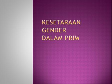 Kesetaraan gender dalam PRIM