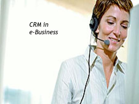 CRM in e-Business.