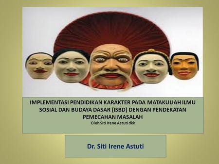 Oleh Siti Irene Astuti dkk