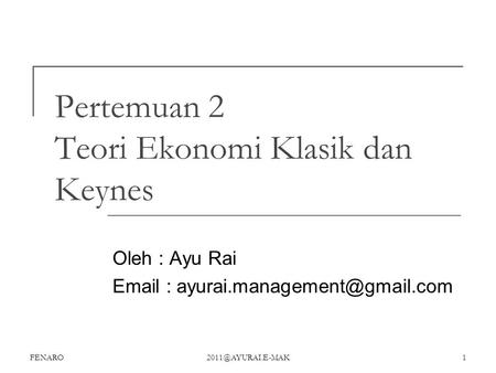 Pertemuan 2 Teori Ekonomi Klasik dan Keynes