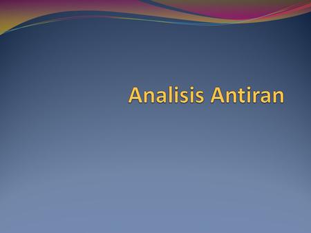 Analisis Antiran.