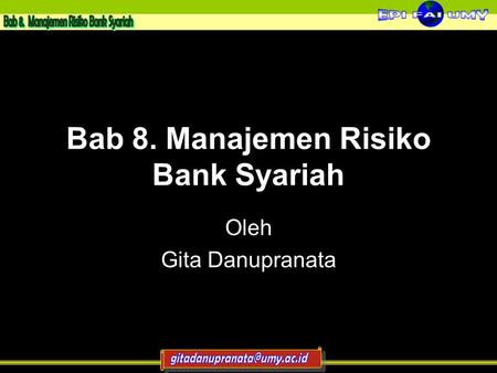 Bab 8. Manajemen Risiko Bank Syariah