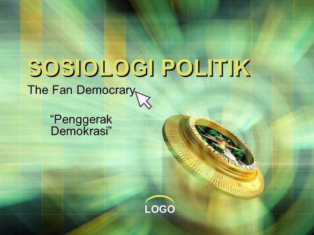 The Fan Democrary “Penggerak Demokrasi”