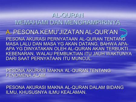 AL-QURAN MEMAHAMI DAN MENGHAMPIRINYA