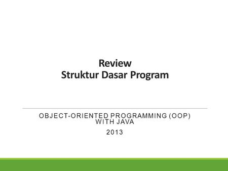 Review Struktur Dasar Program