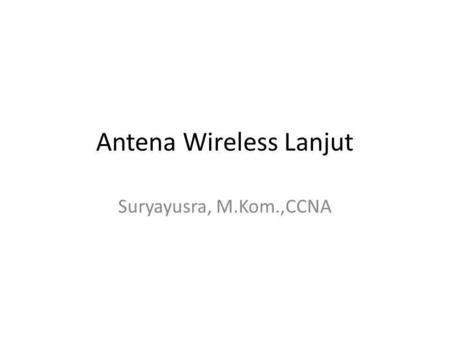 Antena Wireless Lanjut