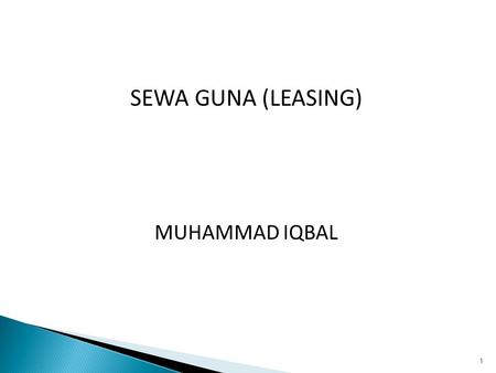 SEWA GUNA (LEASING) MUHAMMAD IQBAL.