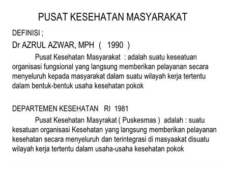 PUSAT KESEHATAN MASYARAKAT