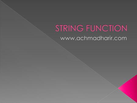 STRING FUNCTION www.achmadharir.com.