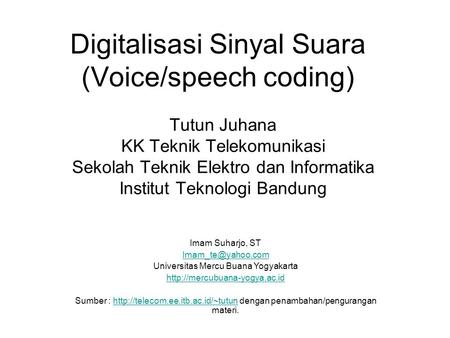 Digitalisasi Sinyal Suara (Voice/speech coding)