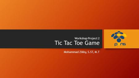 Workshop Project 2 Tic Tac Toe Game