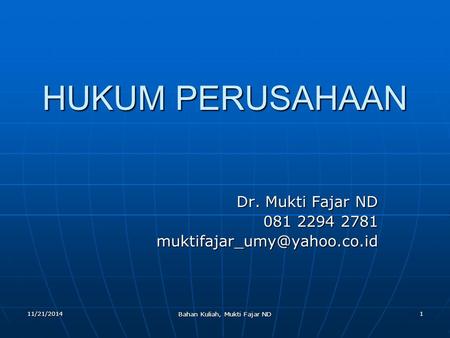 HUKUM PERUSAHAAN Dr. Mukti Fajar ND   4/7/2017