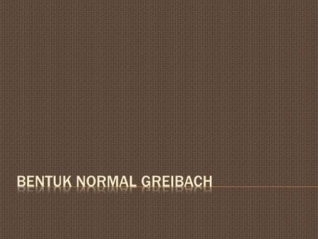 Bentuk Normal Greibach