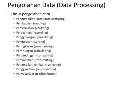 Pengolahan Data (Data Processing)