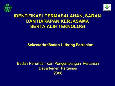 Badan Penelitian dan Pengembangan Pertanian Departemen Pertanian 2006