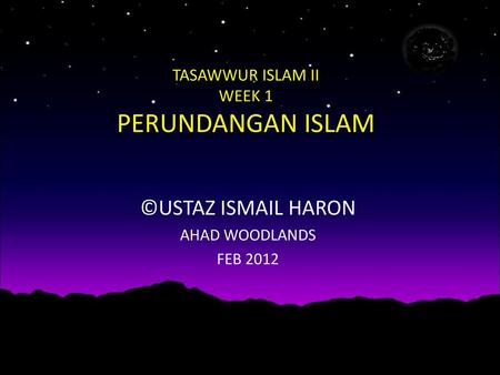 TASAWWUR ISLAM II WEEK 1 PERUNDANGAN ISLAM