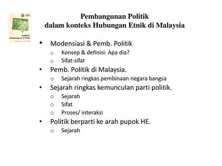 Pembangunan Politik dalam konteks Hubungan Etnik di Malaysia