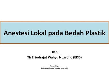 Anestesi Lokal pada Bedah Plastik