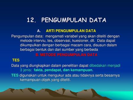 Teknik Pengumpulan Data Termasuk Penentuan Populasi Dan Sampling Ppt Download