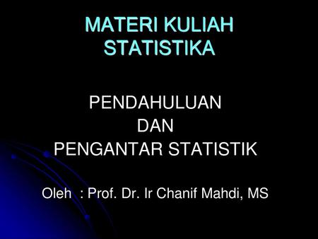 Materi Kuliah Statistika I Ppt Download