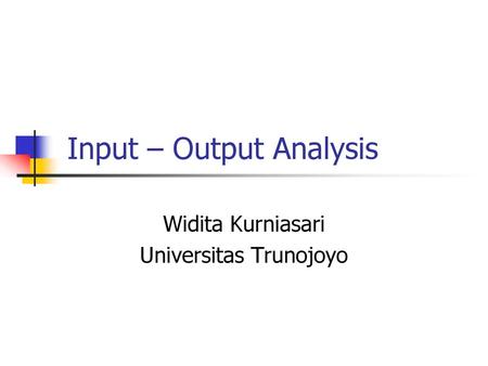 Input – Output Analysis