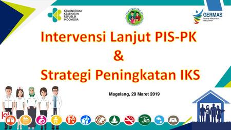 Intervensi Lanjut PIS-PK Strategi Peningkatan IKS