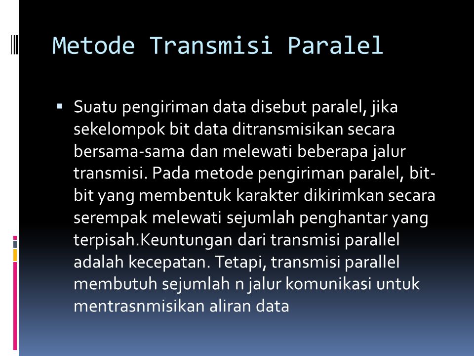 Metode Transmisi Paralel