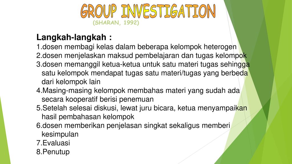 GROUP INVESTIGATION Langkah-langkah :