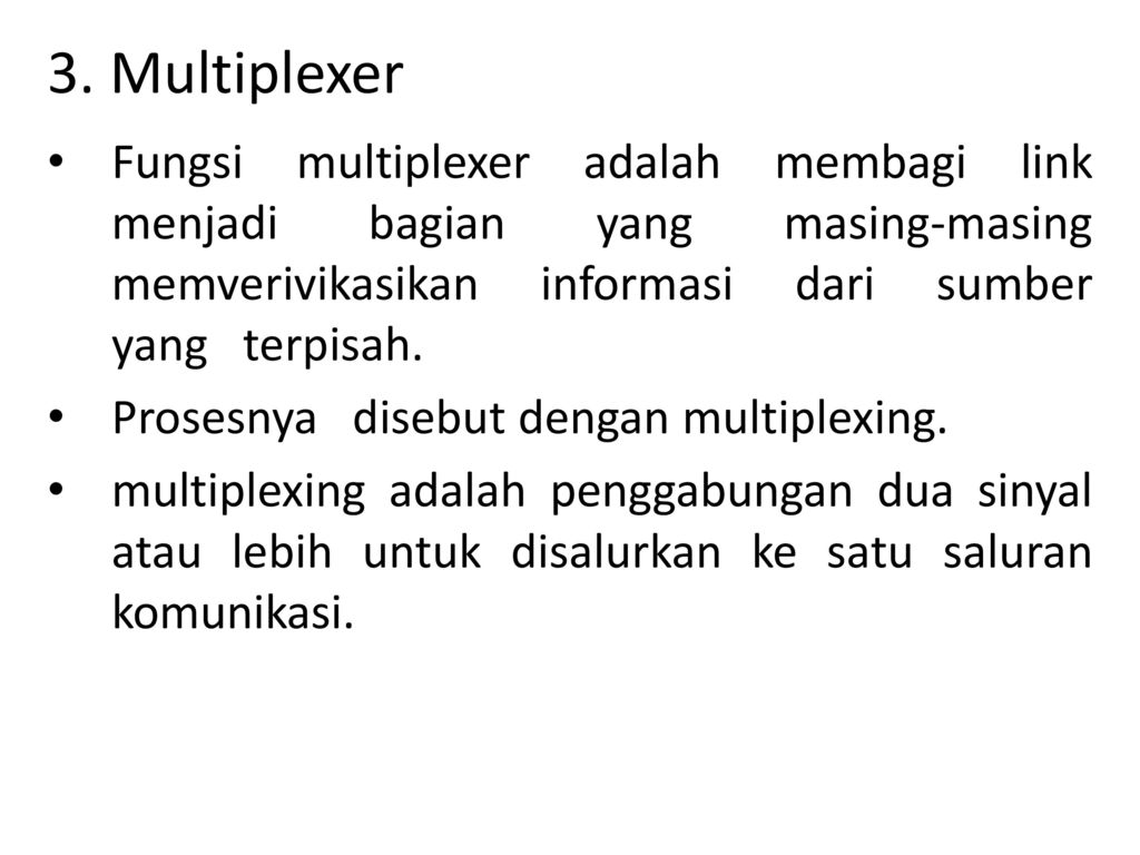 3. Multiplexer