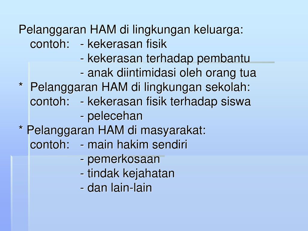 Contoh Pelanggaran Ham Di Lingkungan Bangsa Dan Negara – Berbagai Contoh