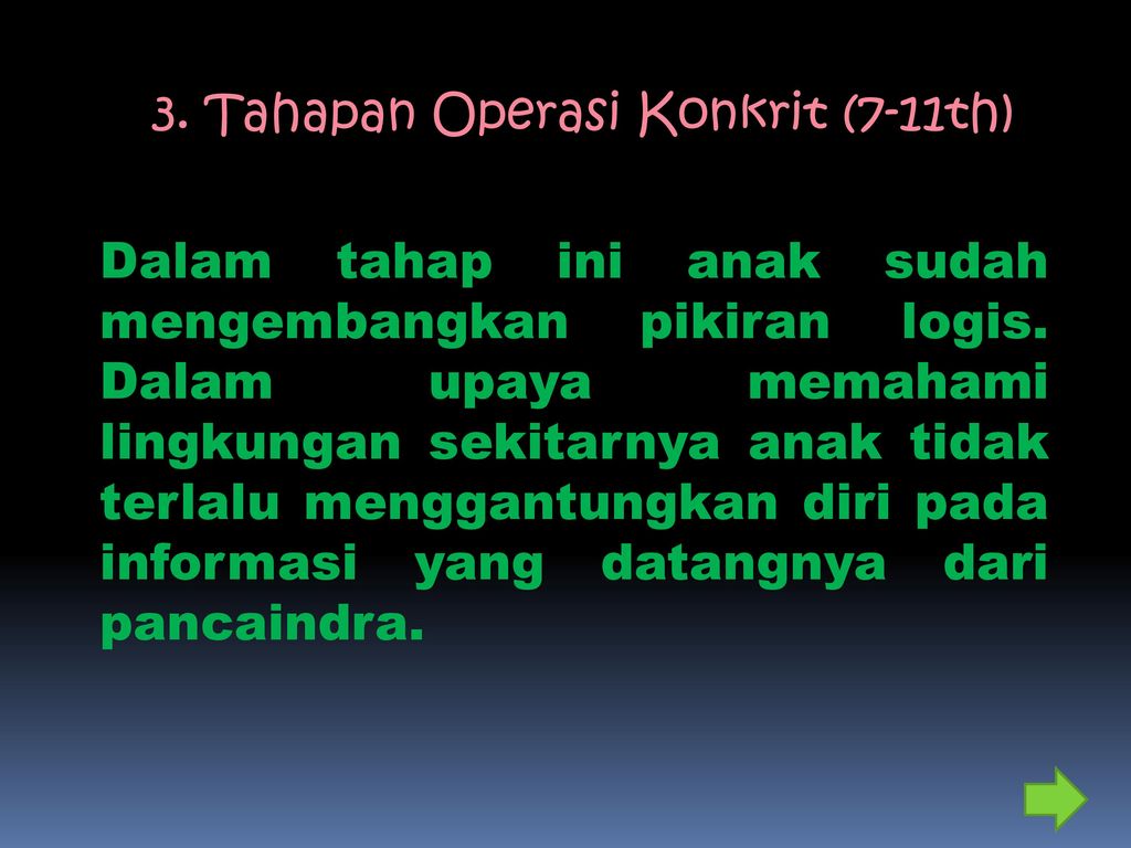3. Tahapan Operasi Konkrit (7-11th)