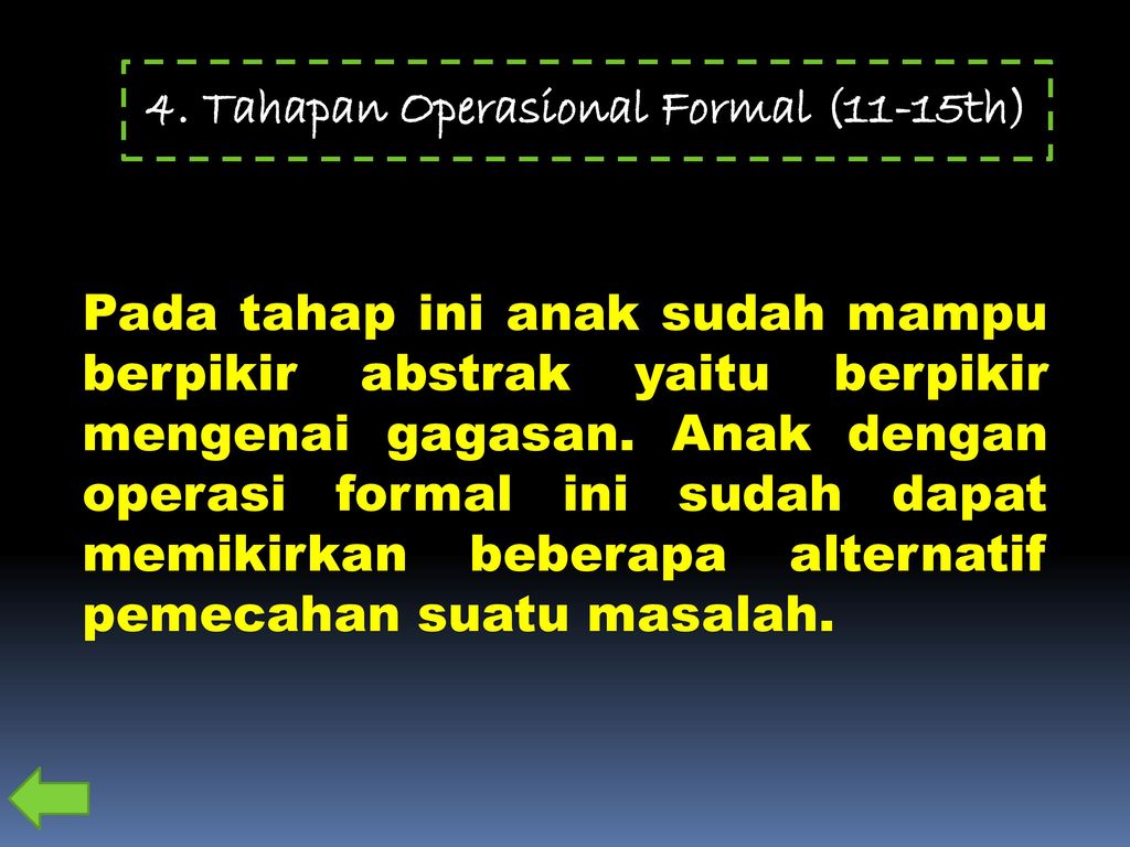 4. Tahapan Operasional Formal (11-15th)