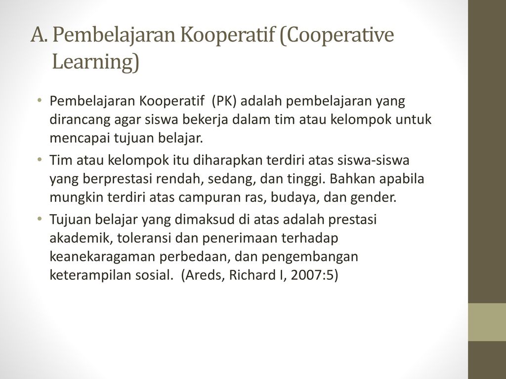 A. Pembelajaran Kooperatif (Cooperative Learning)