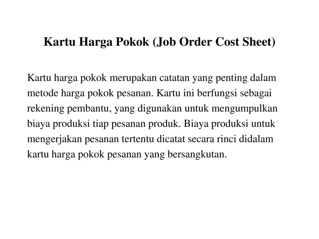 Kartu Harga Pokok (Job Order Cost Sheet)