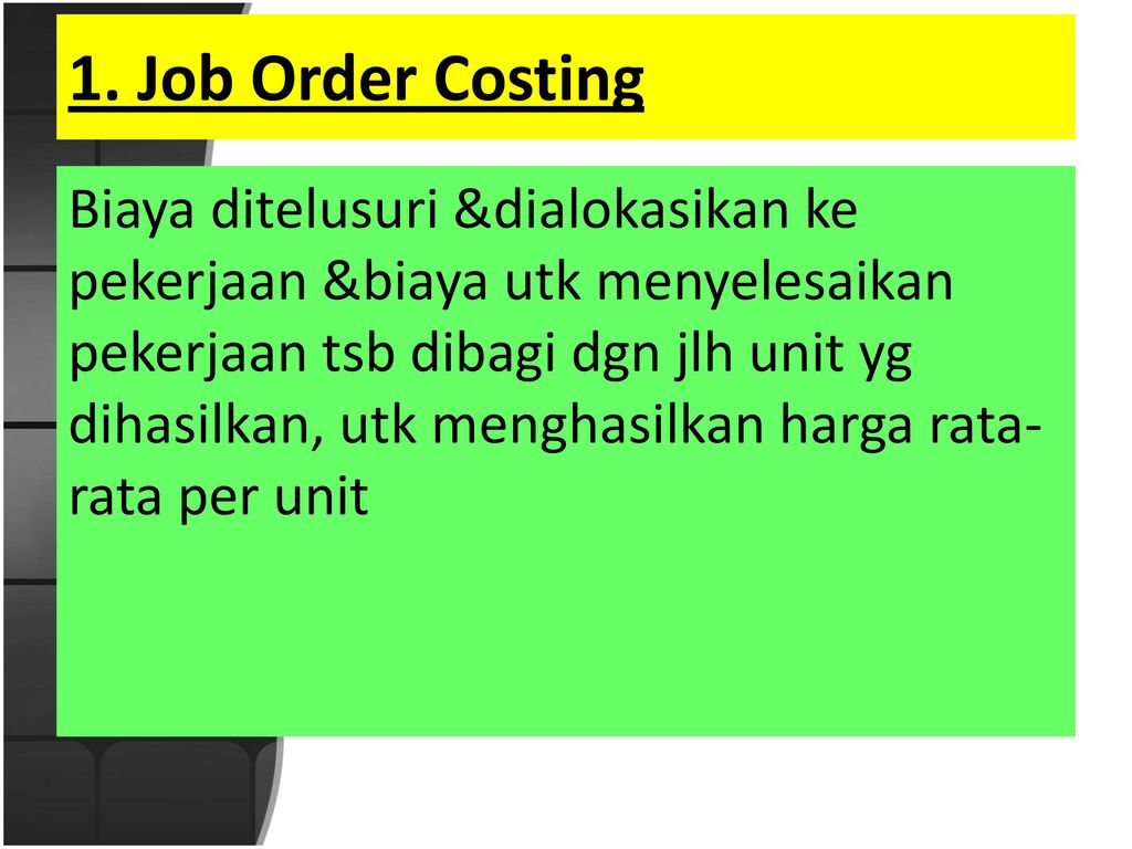 1. Job Order Costing