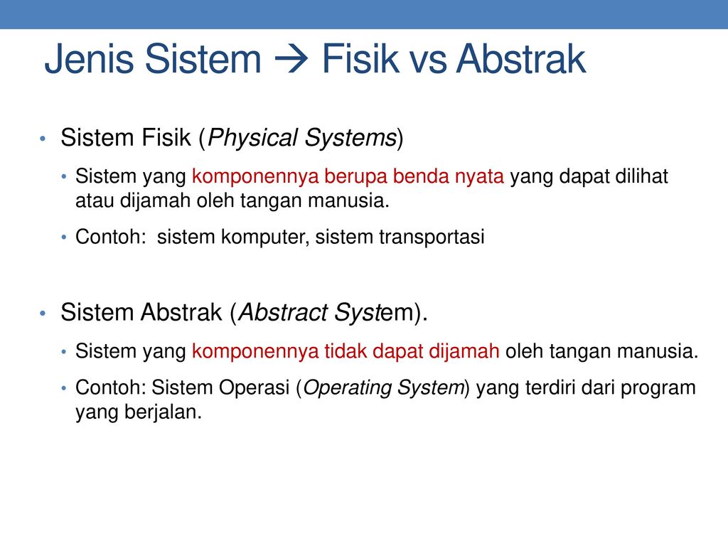 Jenis Sistem  Fisik vs Abstrak