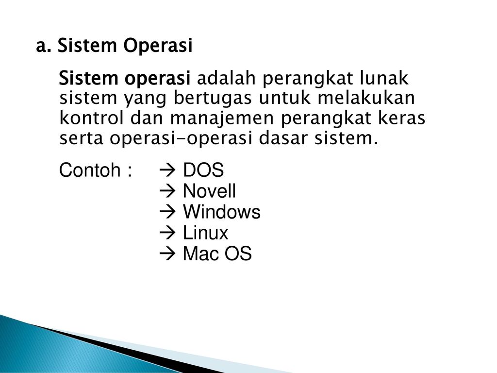 a. Sistem Operasi