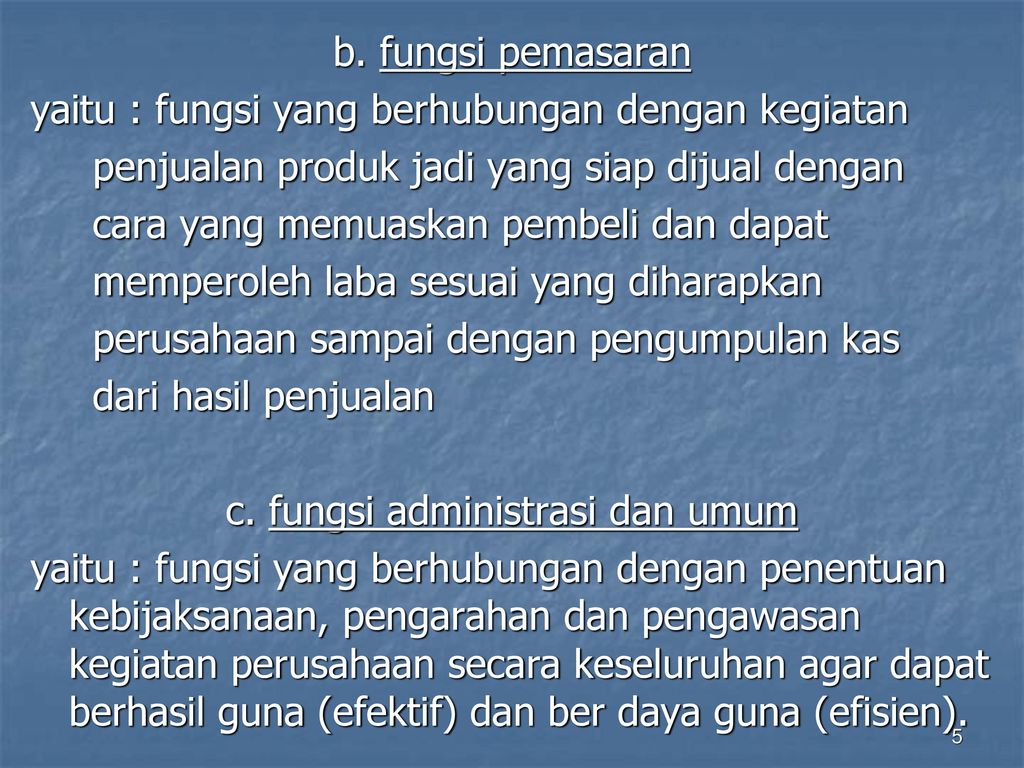 c. fungsi administrasi dan umum