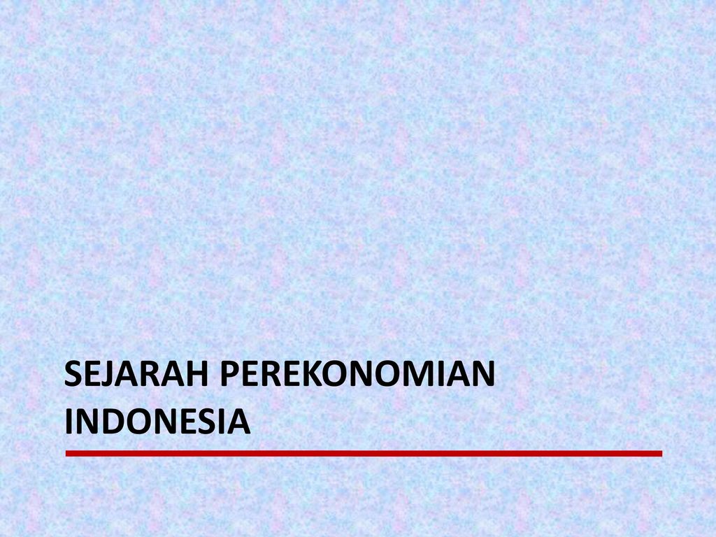 Sejarah perekonomian indonesia