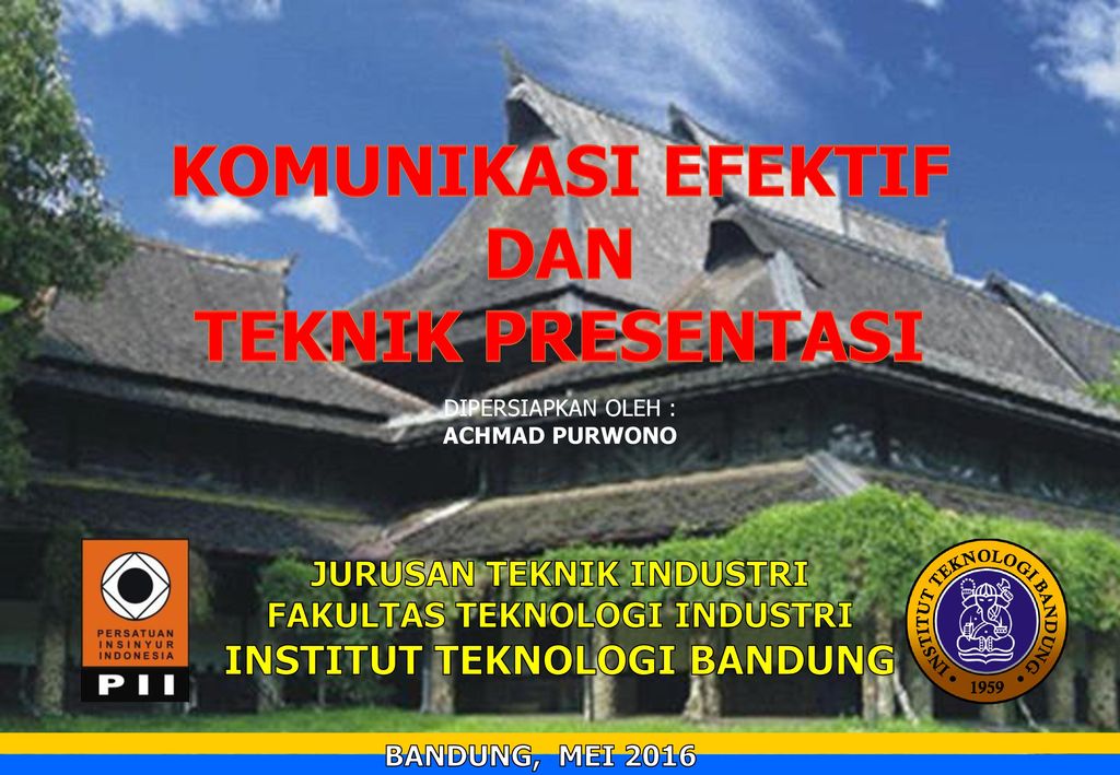 Komunikasi Efektif Dan Teknik Presentasi Ppt Download