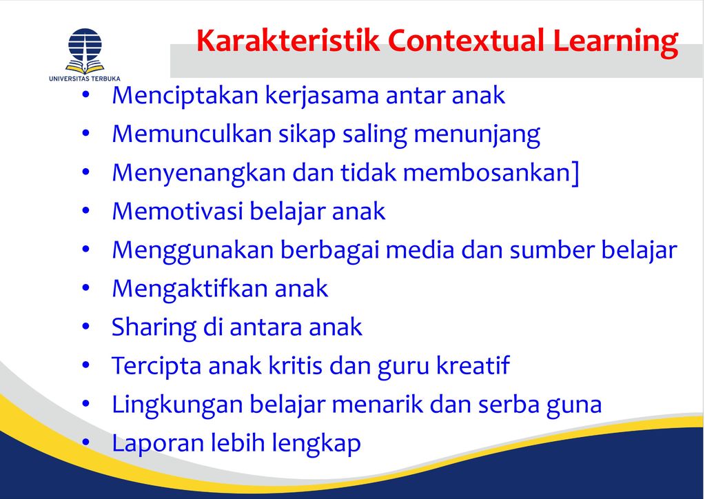 Karakteristik Contextual Learning