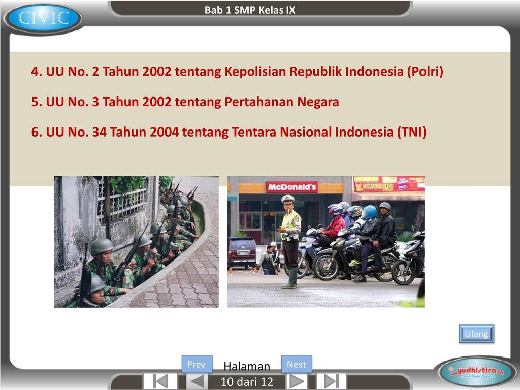 4. UU No. 2 Tahun 2002 tentang Kepolisian Republik Indonesia (Polri)