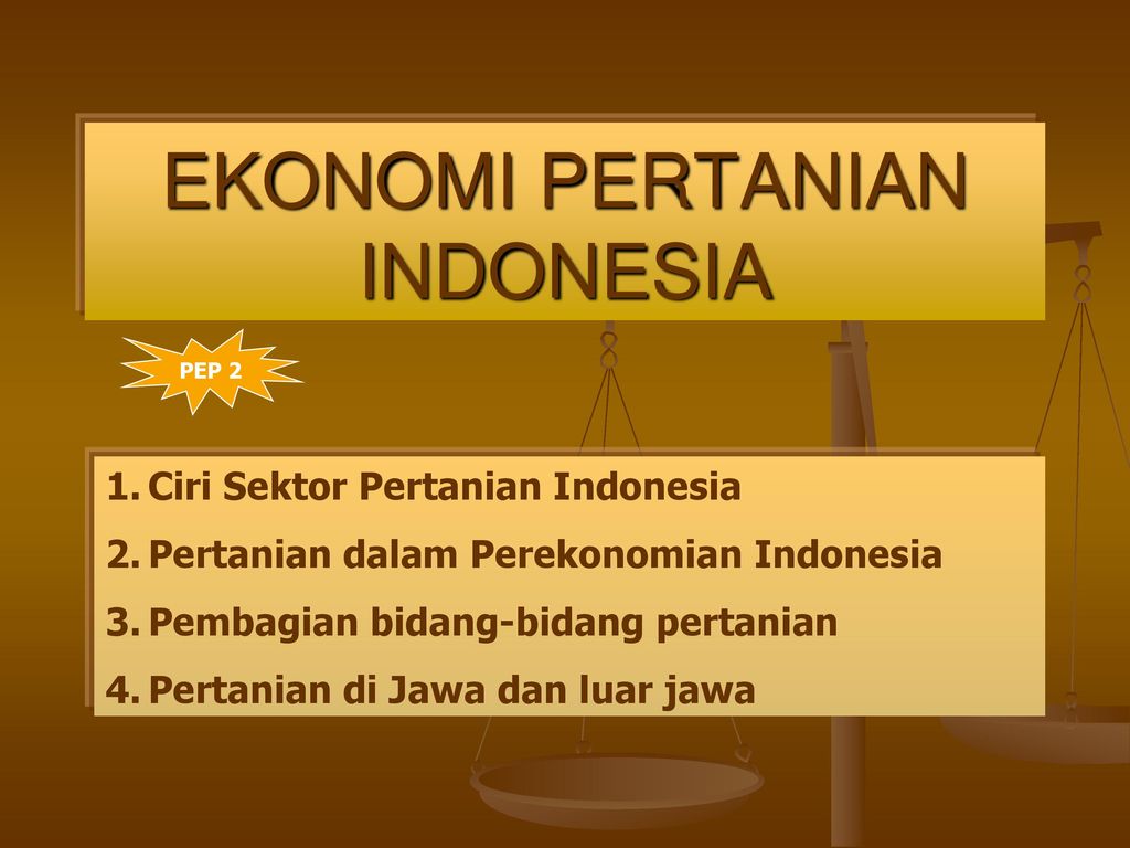 EKONOMI PERTANIAN INDONESIA