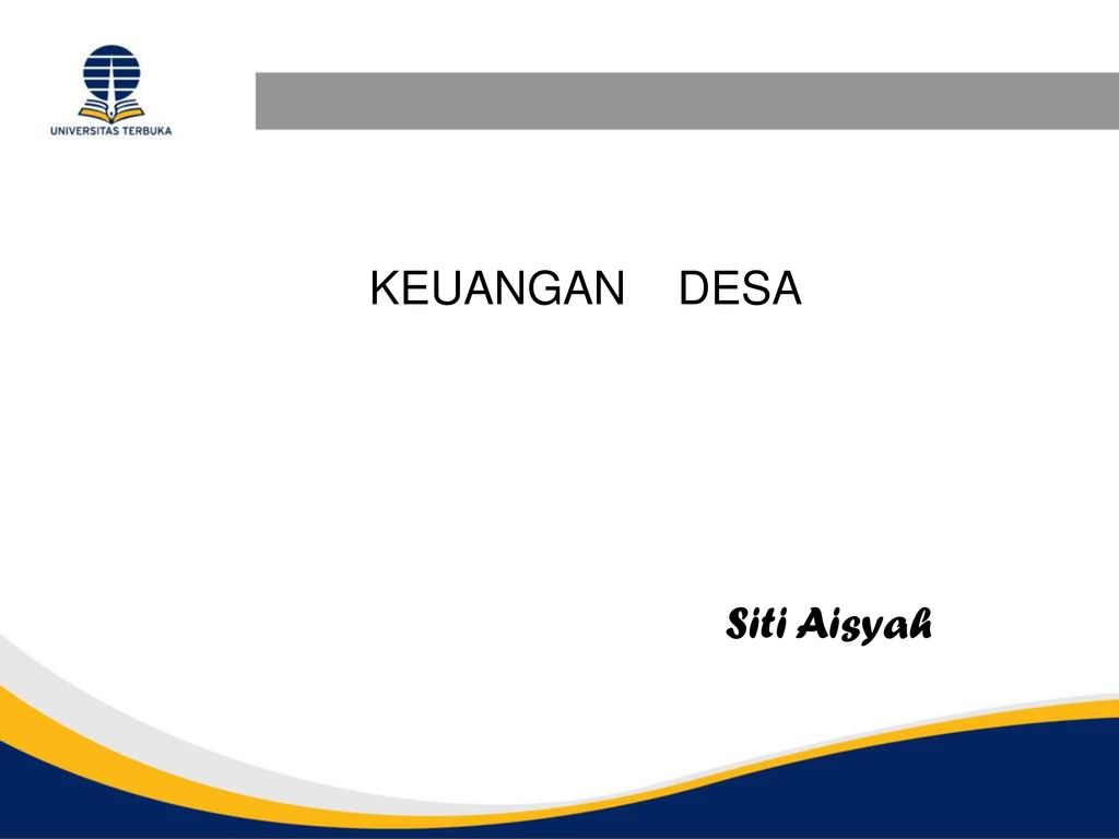 KEUANGAN DESA Siti Aisyah