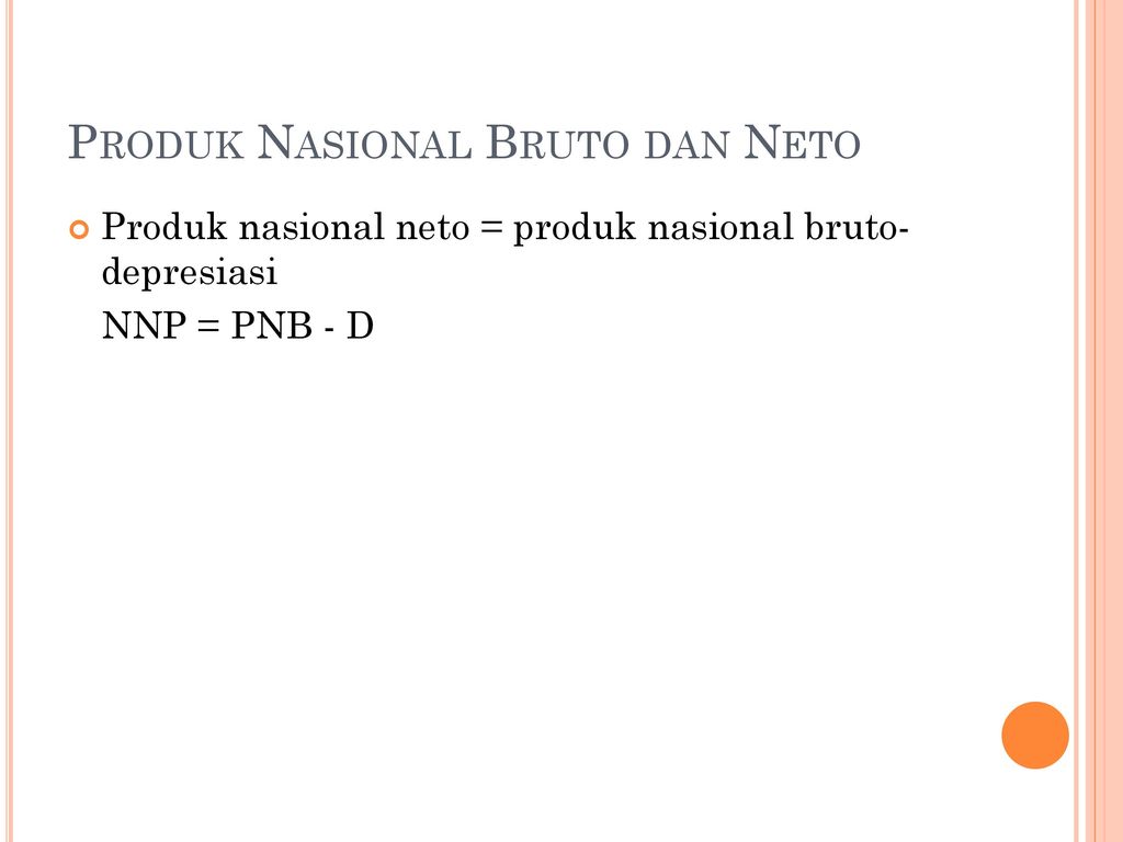 Produk Nasional Bruto dan Neto